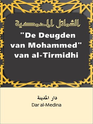 cover image of De Deugden van Mohammed van al-Tirmidhi